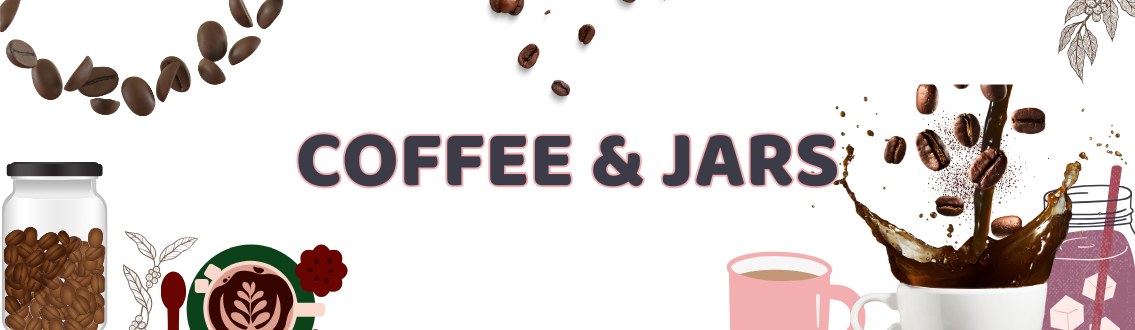 Coffee & Jars