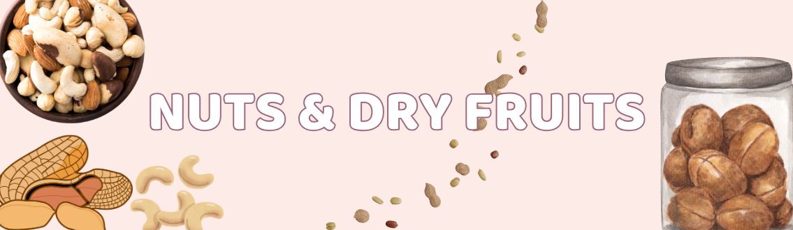 Nuts & Dry Fruits